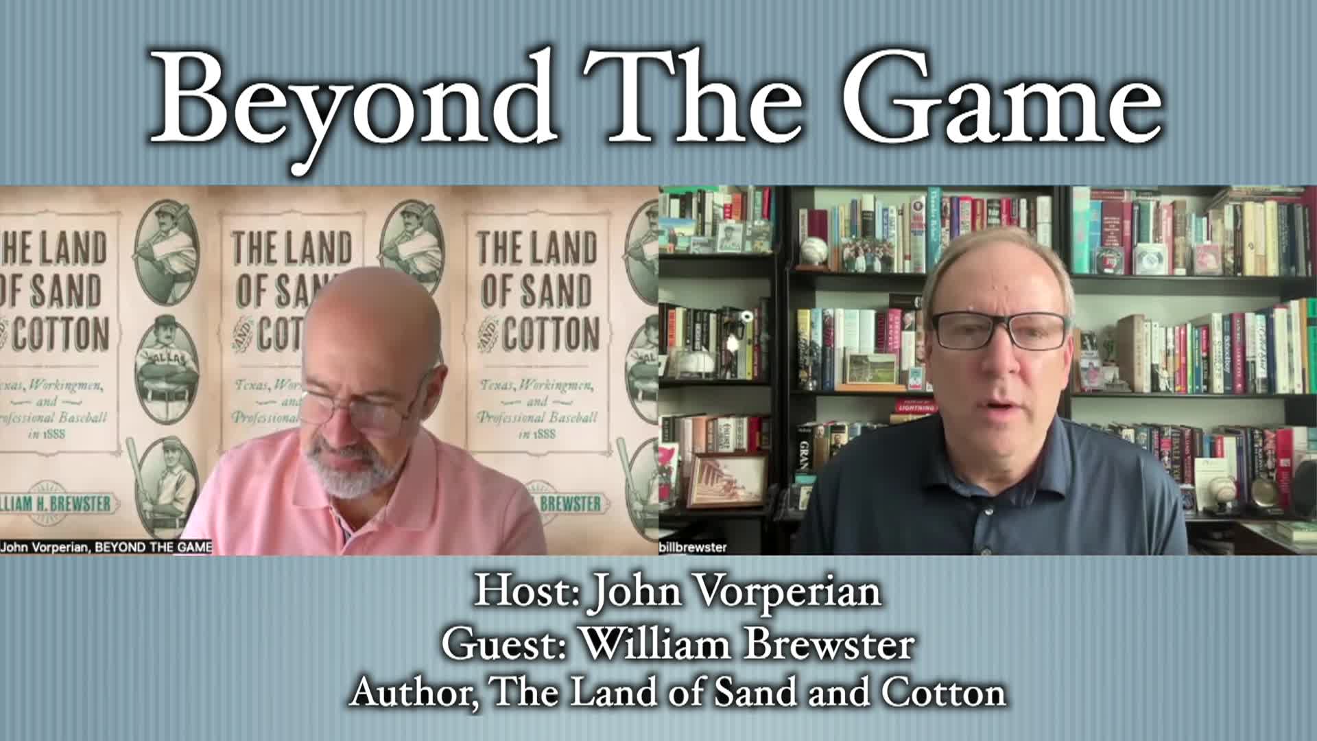 Thumbnail image for Beyond The Game - The Land of Sand and Cotton with William Brewster