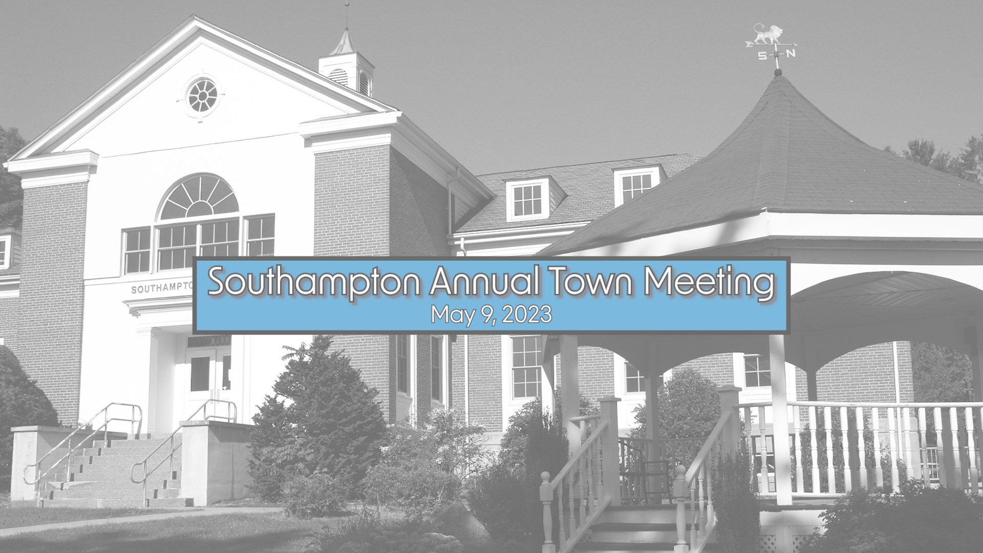 Southampton Annual Town Meeting 5/9/2023