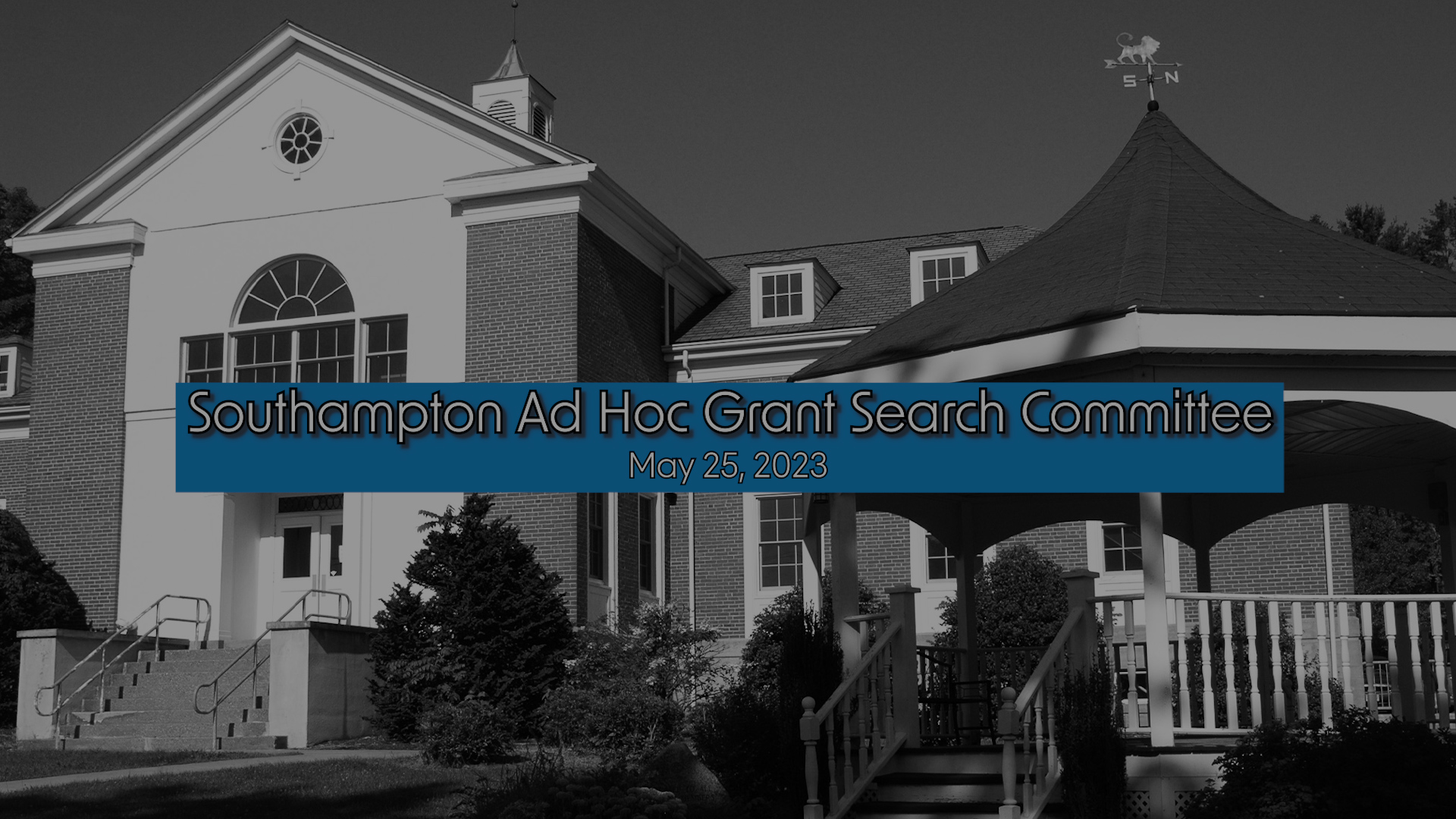 Southampton Ad Hoc Grant Search Committee 5/25/23