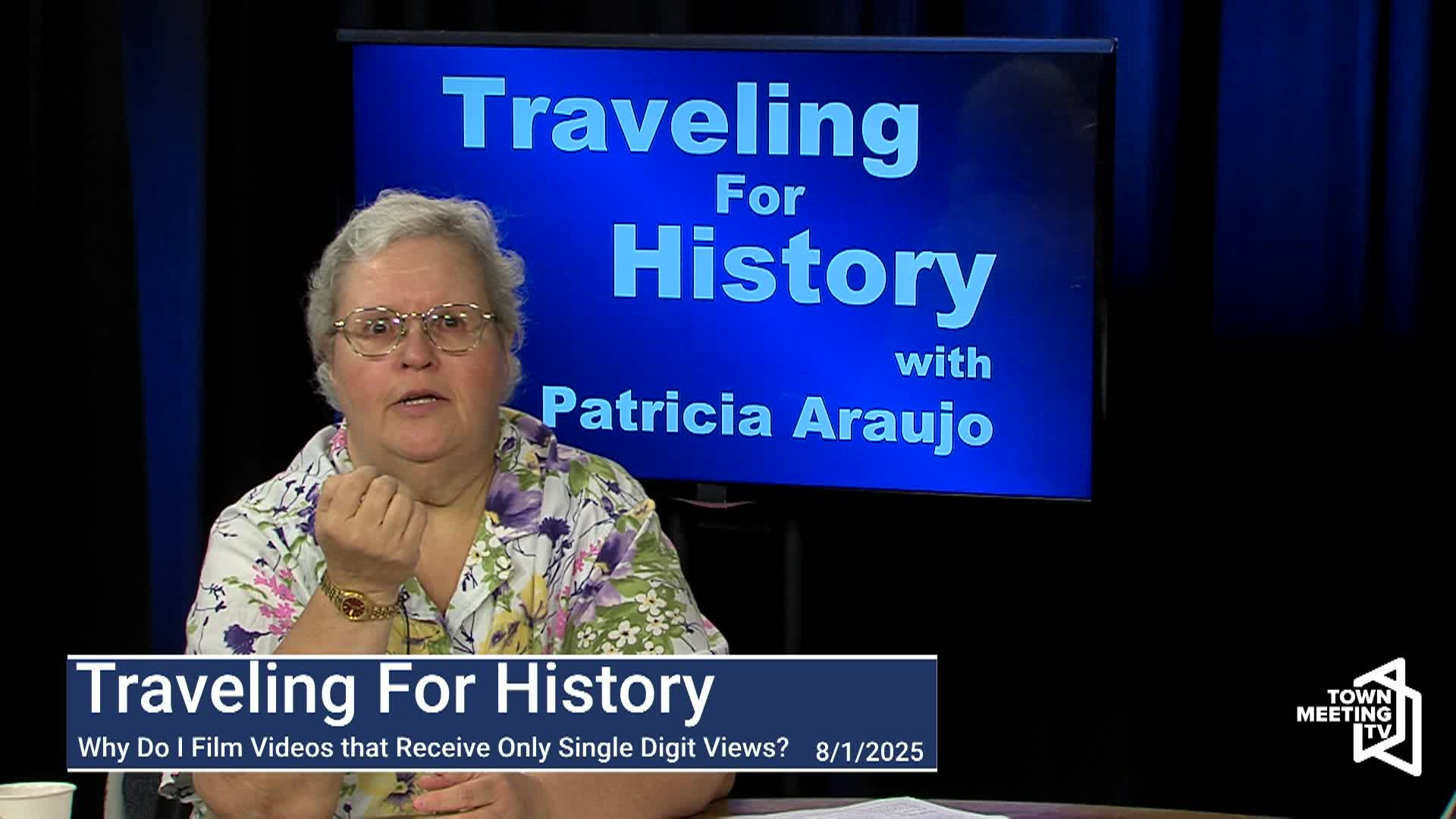 Thumbnail image for Traveling For History with Patricia Araujo - Why Do I Film Videos Receive Only Single Digit Views?