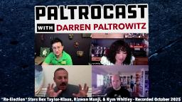 Navigate to Paltrocast with the Cast of Re-Elected & More