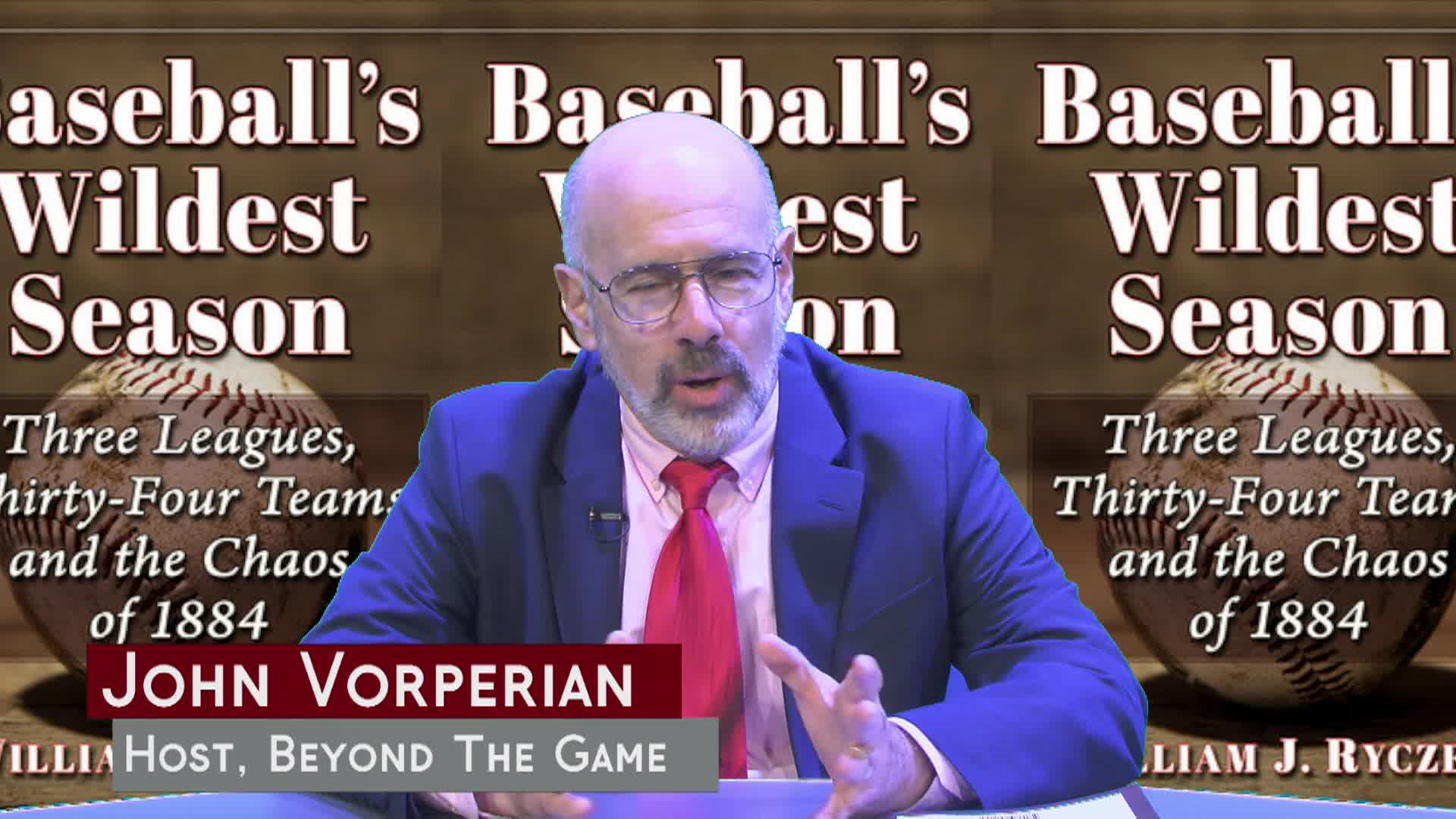 Beyond The Game with William J Ryczek