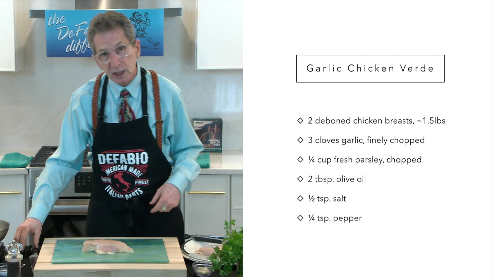 The DeFabio Difference - Garlic Chicken Verde and Tomato Salad