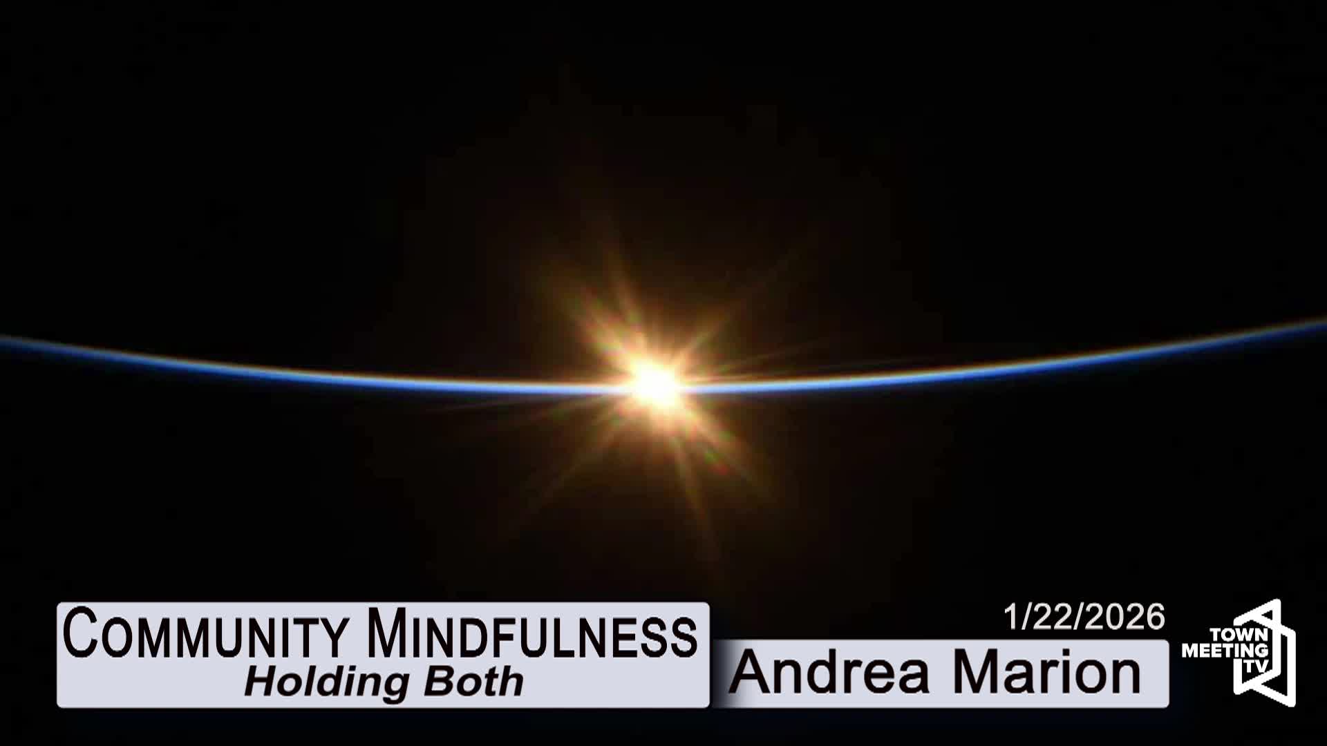 Community Mindfulness - Holding Both