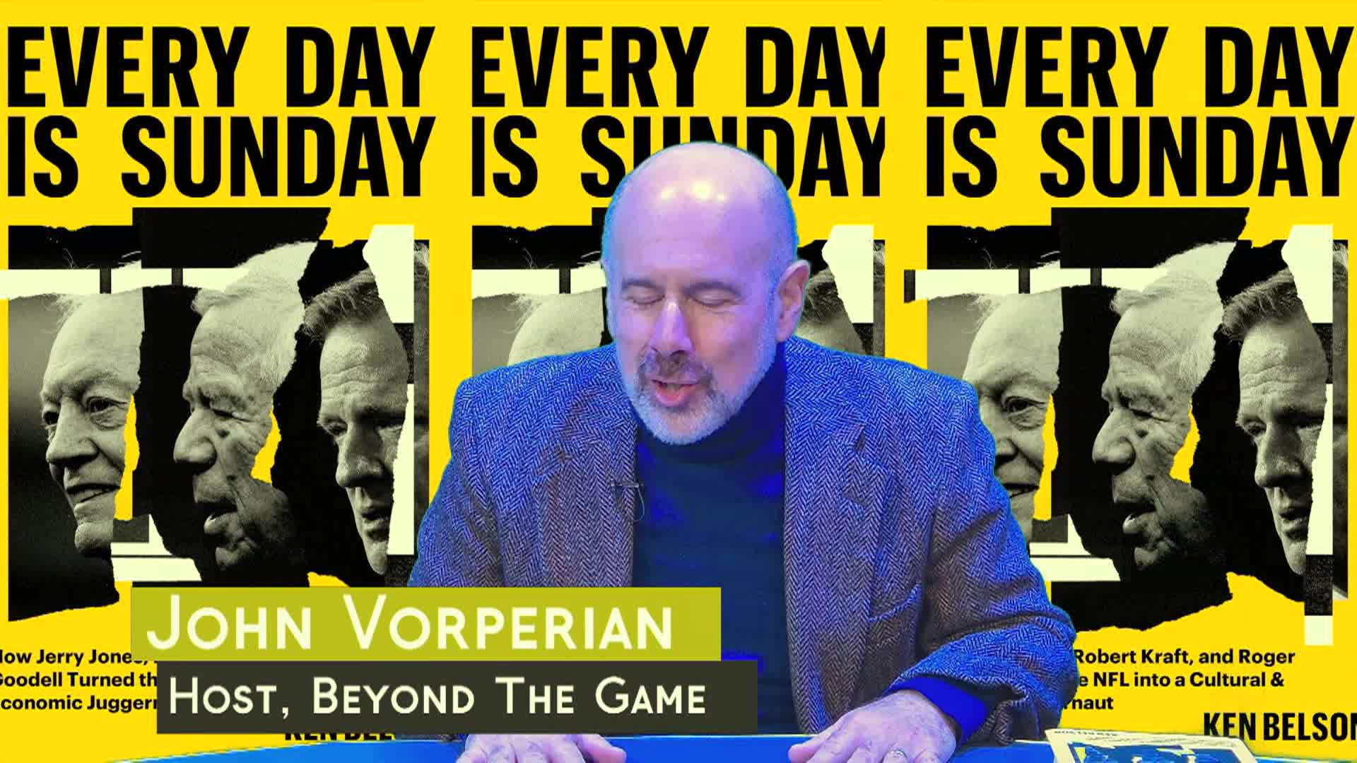 Beyond The Game - Every Day is Sunday with Ken Belson
