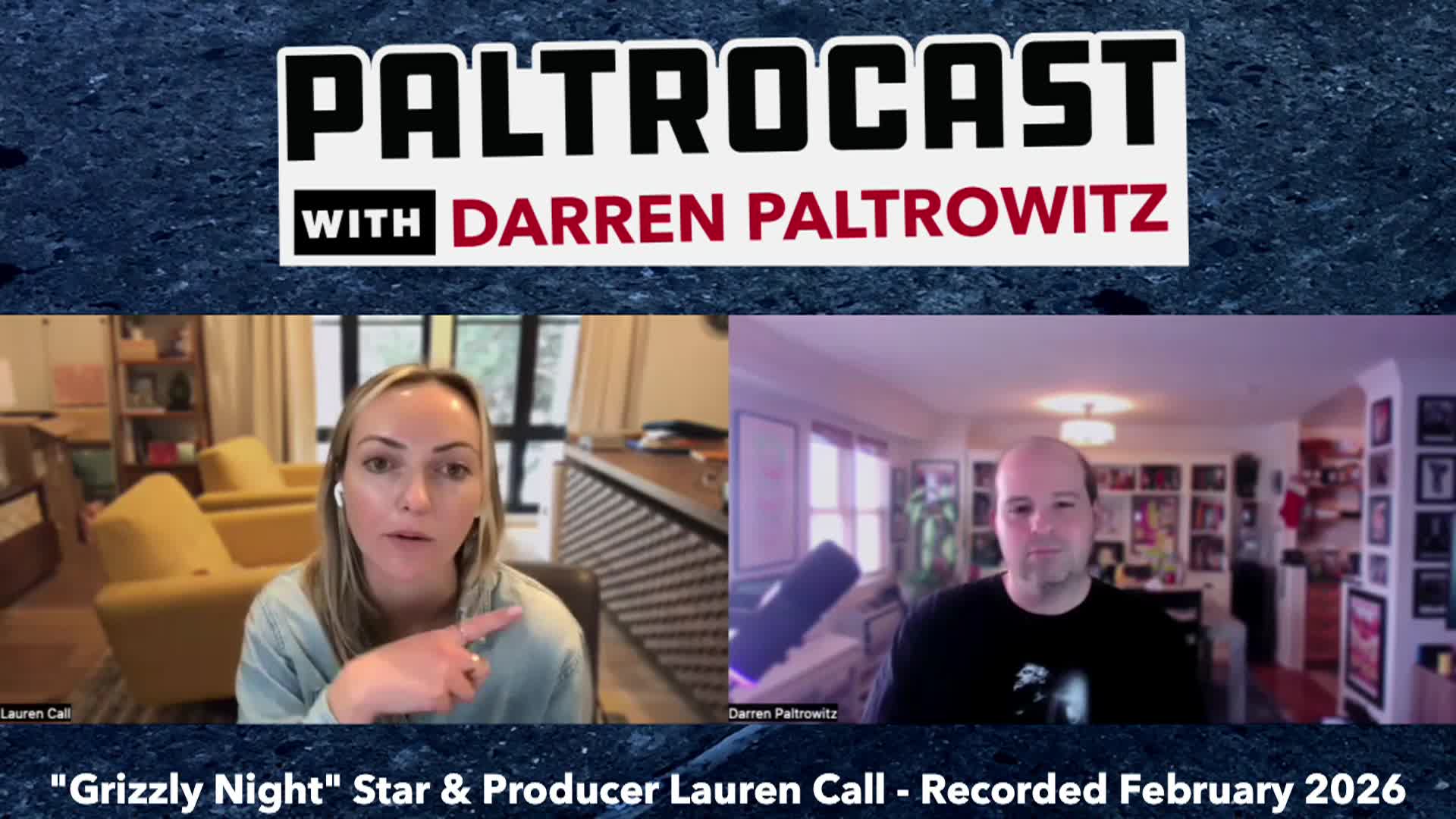 Paltrocast with Lauren Call & More