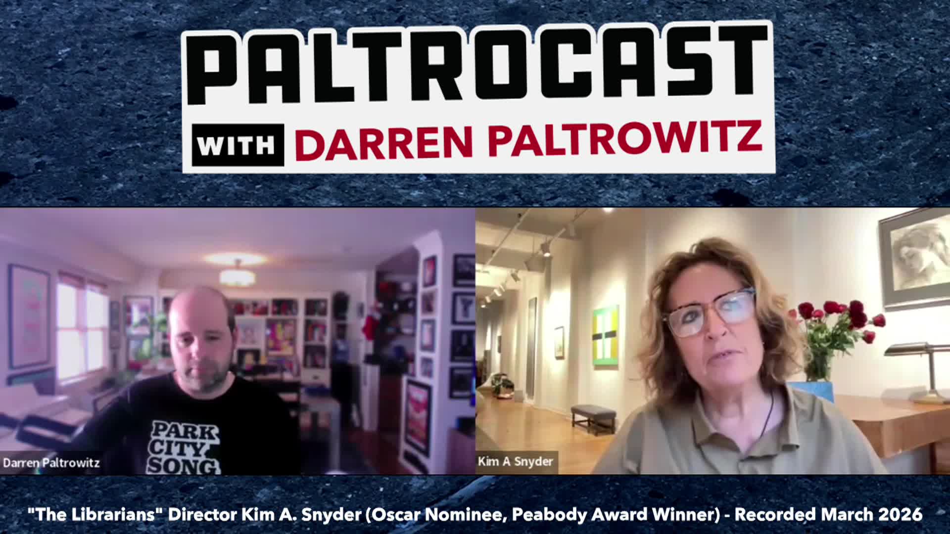Paltrocast with Kim A Snyder & More