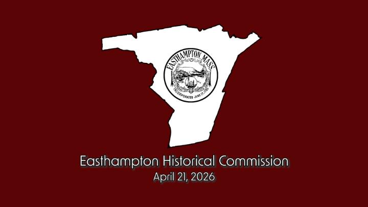 Thumbnail image for Easthampton Historical Commission 4/21/26