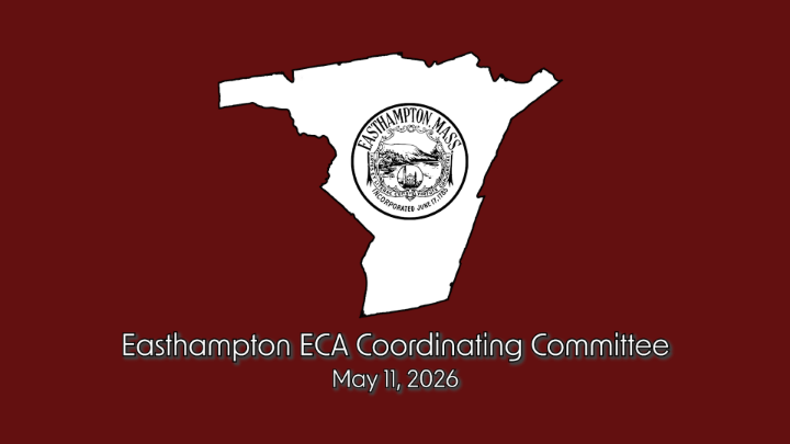Thumbnail image for Easthampton ECA Coordinating Committee 5/11/26