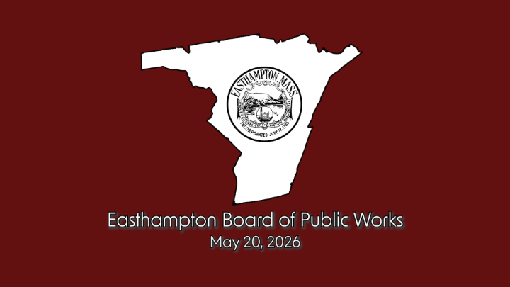 Thumbnail image for Easthampton Board of Public Works 5/20/26