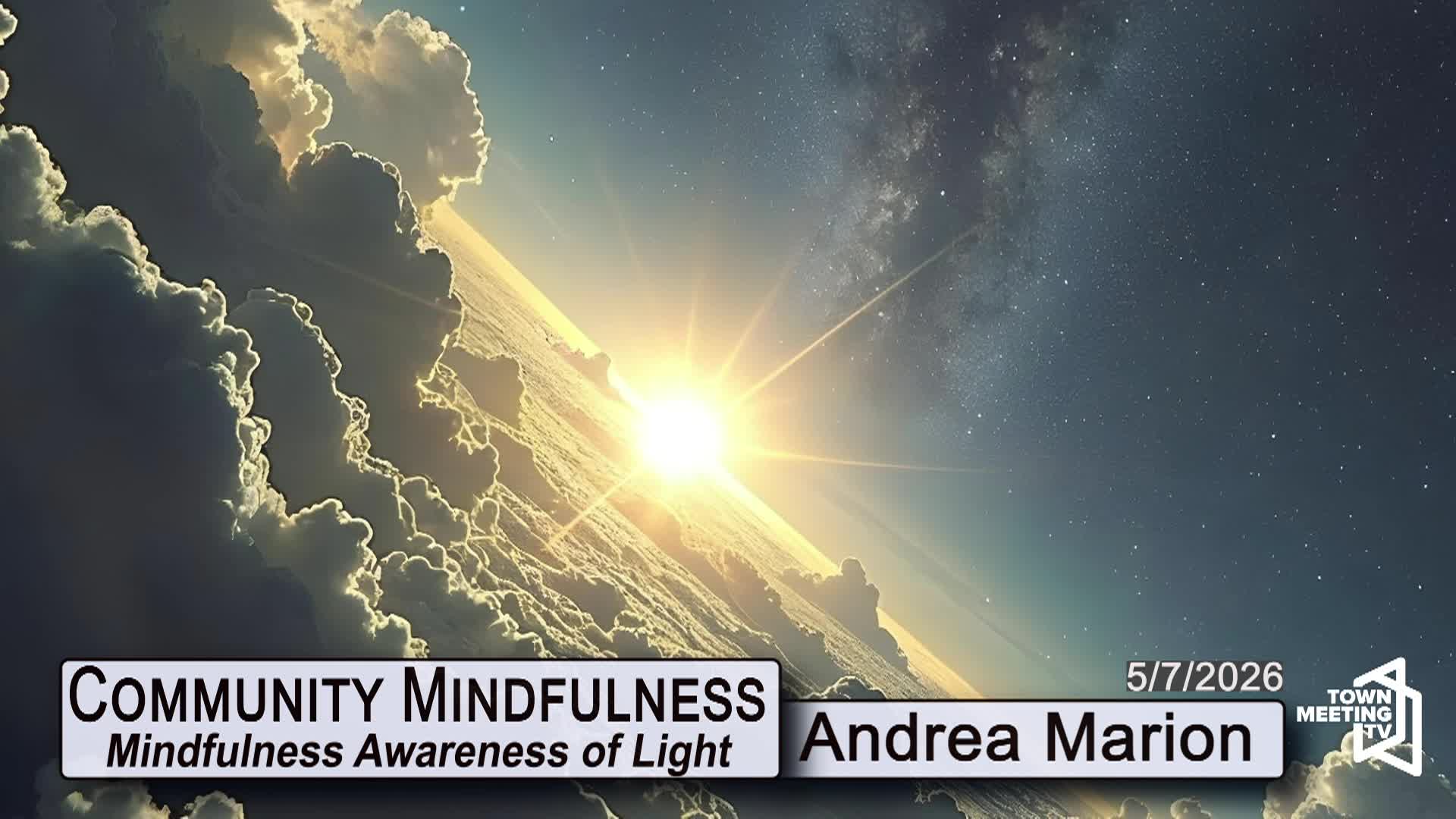 Thumbnail image for Community Mindfulness - Mindfulness Awareness Of Light