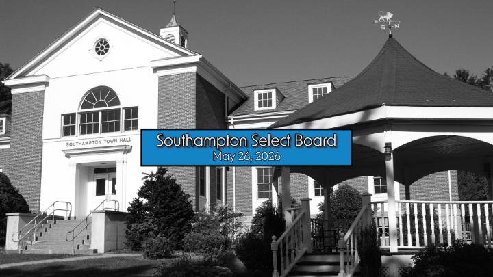 Thumbnail image for Southampton Select Board 5/26/26