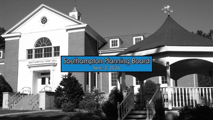 Thumbnail image for Southampton Planning Board 6/3/2026