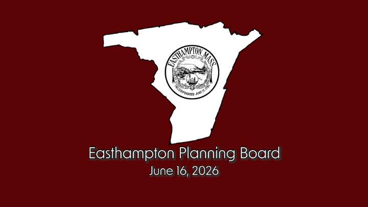 Thumbnail image for Easthampton Planning Board 6/16/26